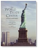 The World Trade Center Remembered