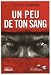 Un peu de ton sang : Suivi de : Je repare tout