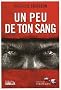 Un peu de ton sang : Suivi de : Je r�pare tout