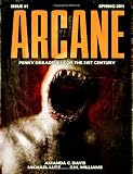Arcane: Penny Dreadfuls For the 21st Century