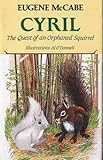 Cyril : the quest of an orphaned squirrel