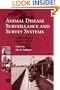 Animal Disease Surveillance and Survey Systems: Methods and Applications