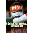 If Cricket Is A Religion, Sachin Is God By Vijay Santhanam And Shyam Balasubramanian (paperback - May 30, 2009)