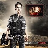 Regulo Caro Musica, Polvora Y Sangre