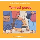 Tom est perdupar Bawin/Marie-Aline