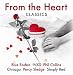 From the Heart: Classics