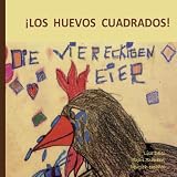 LOS HUEVOS CUADRADOS: Confusión en el gallinero