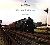 A portrait of Wirral's railways