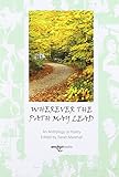 Wherever the path may lead