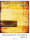 Text-Book on the Strength of Materials