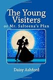 The Young Visiters, or Mr. Salteena`s Plan