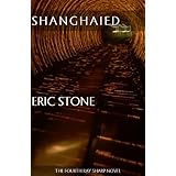 SHANGHAIED (The Ray Sharp Novels)