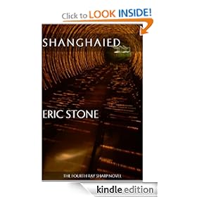 SHANGHAIED (The Ray Sharp Novels)