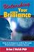 Unleashing Your Brilliance: Tools & Techniques to Achieve Personal, Professional & Academic Success