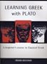 Learning Greek with Plato: A Beginner's Course in Classical Greek