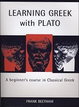 Learning Greek with Plato: A Beginner's Course in Classical Greek