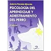 Psicolog�a del aprendizaje y adiestramiento del perro. 2� edicion