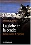 La gloire et la cendre : L'ultime victoire de l'Empereur