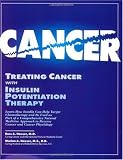 Buy : Treating Cancer with Insulin Potentiation Therapy