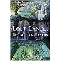 Lost Lands, Forgotten Realms (Sunken Continents, Vanished Cities, and the Kingdoms That History Misplaced Easyread Super Large 24pt Edition) (Paperback)