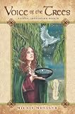 Voice of the Trees: A Celtic Divination Oracle