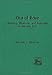 Out of Eden: Reading, Rhetoric and Ideology in Genesis 2-3 (Journal for the Study of the Old Testament Supplement)