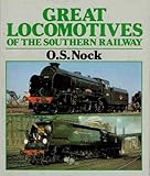 Great locomotives of the Southern Railway