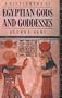 A Dictionary of Egyptian Gods and Goddesses