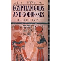 A Dictionary of Egyptian Gods and Goddesses