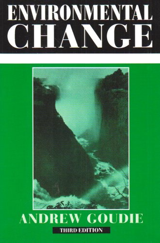 Environmental Change (Contemporary Problems in Geography)