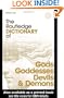 The Routledge Dictionary of Gods and Goddesses, Devils and Demons (Routledge Dictionaries)