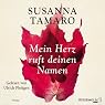 H&ouml;rbuch Mein Herz ruft deinen Namen
