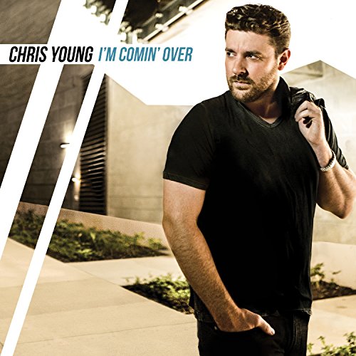 Chris Young - Now That