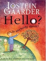 Hello? Is Anybody There?
