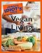 The Complete Idiot's Guide to Vegan Living