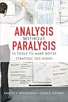 Analysis Without Paralysis