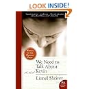 We Need to Talk About Kevin: A Novel