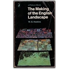 The Making of the English Landscape (Pelican)