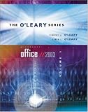 OLeary Series: Microsoft Office 2003 Volume I w/ Student Data File CD (The OLeary Series)
