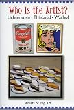 Who is the Artist? Artists of Pop Art