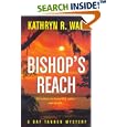 Bishop's Reach: A Bay Tanner Mystery (Bay Tanner Mysteries) by Kathryn R. Wall