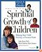 Parents' Guide to the Spiritual Growth of Children (Heritage Builders)