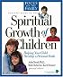 Parents' Guide to the Spiritual Growth of Children (Heritage Builders)