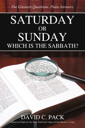 Saturday or Sunday: Which Is the Sabbath?