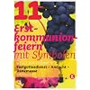 11 Erstkommunionfeiern mit Symbolen: Festgottesdienst - Andacht - Dankmesse