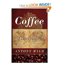 Coffee: A Dark History