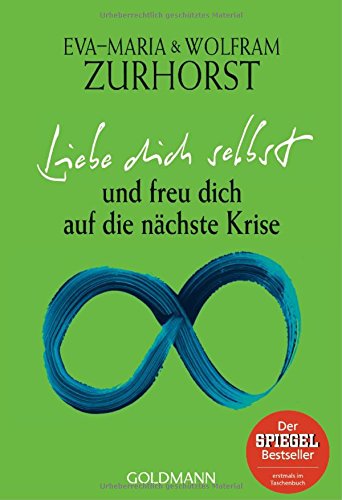 Download Liebe dich selbst und freu dich auf die nächste Krise Download Liebe dich selbst und freu dich auf die nächste Krise