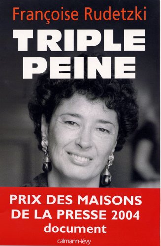 Triple peine (Biographies, Autobiographies) Triple peine (Biographies, Autobiographies)