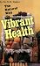 Book cover of The Natural Way to Vibrant Health.