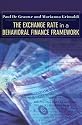 The Exchange Rate in a Behavioral Finance Framework